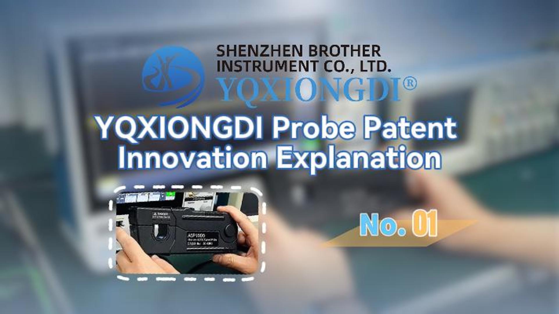 Episode 01: YQXIONGDI Probe Patent Innovation Explained